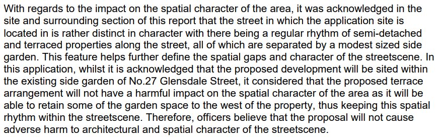 The design section of the officer's report. The officer accepts the proposed terrace arrangement because enough of the side garden of number 27 is kept to the west, which holds the regular rhythm of gaps along the street.