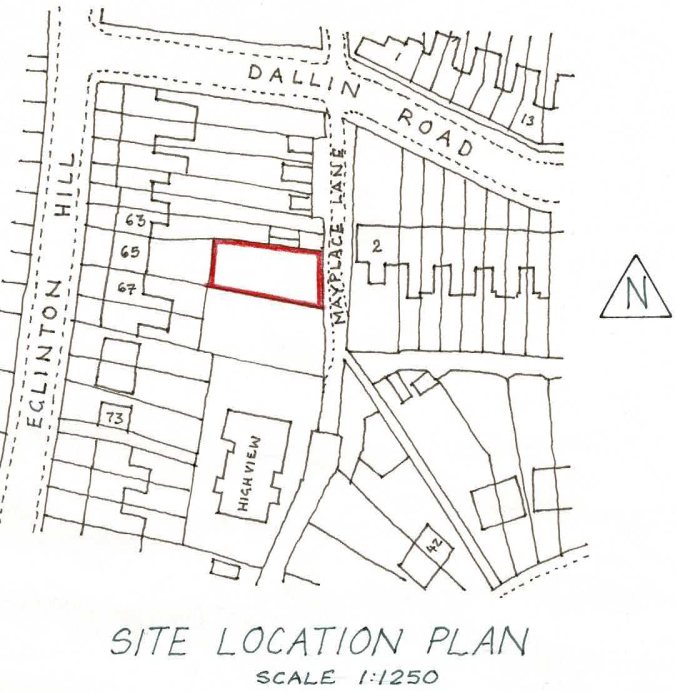 The hand-drawn site location plan submitted with the application. The red line marks the plot of land behind numbers 63 to 67 Eglinton Hill, bounded by Mayplace Lane to the east and the large building called Highview to the south.